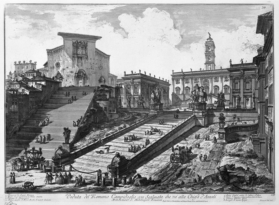 Giovanni Battista Piranesi, Veduta del Romano Campidoglio con Scalinata che va alla Chiesa d'Araceli, 1748-74