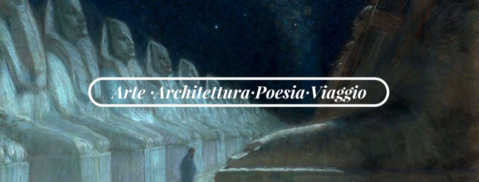 Blog arte architettura poesia viaggio